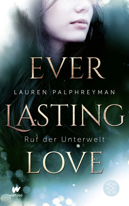 Buchcover von 'Everlasting Love - Ruf der Unterwelt' - Paperback von Lauren Palphreyman