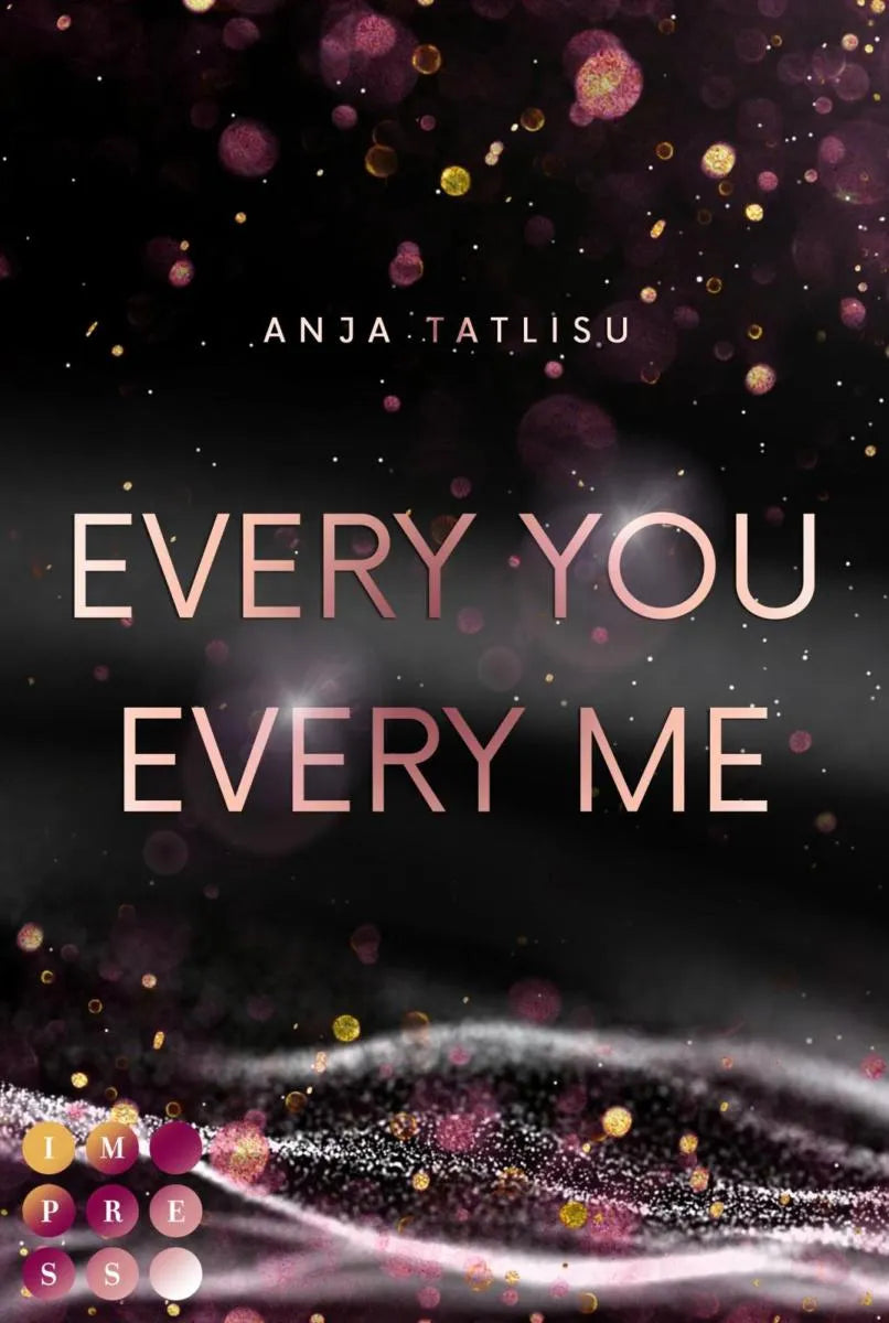 Cover: Every You Every Me (E-Book) von Anja Tatlisu