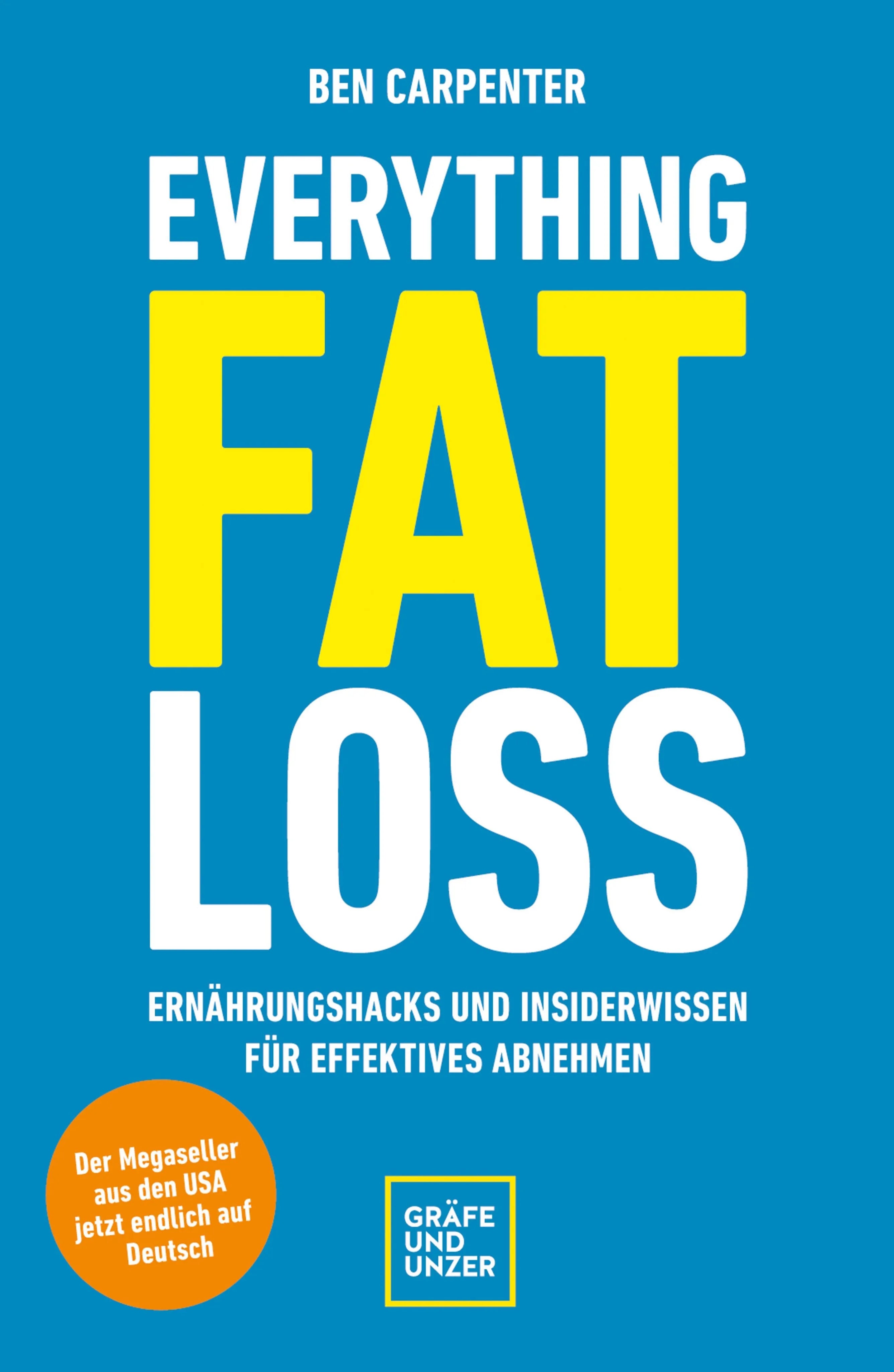 Cover: Everything Fat Loss (E-Book) von Ben Carpenter