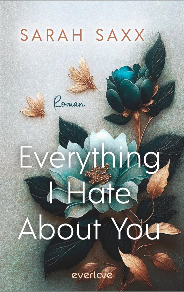 Buchcover von 'Everything I Hate About You' - Paperback von Sarah Saxx