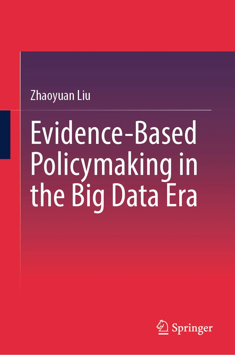 Cover: Evidence-Based Policymaking in the Big Data Era (E-Book) von Zhaoyuan Liu