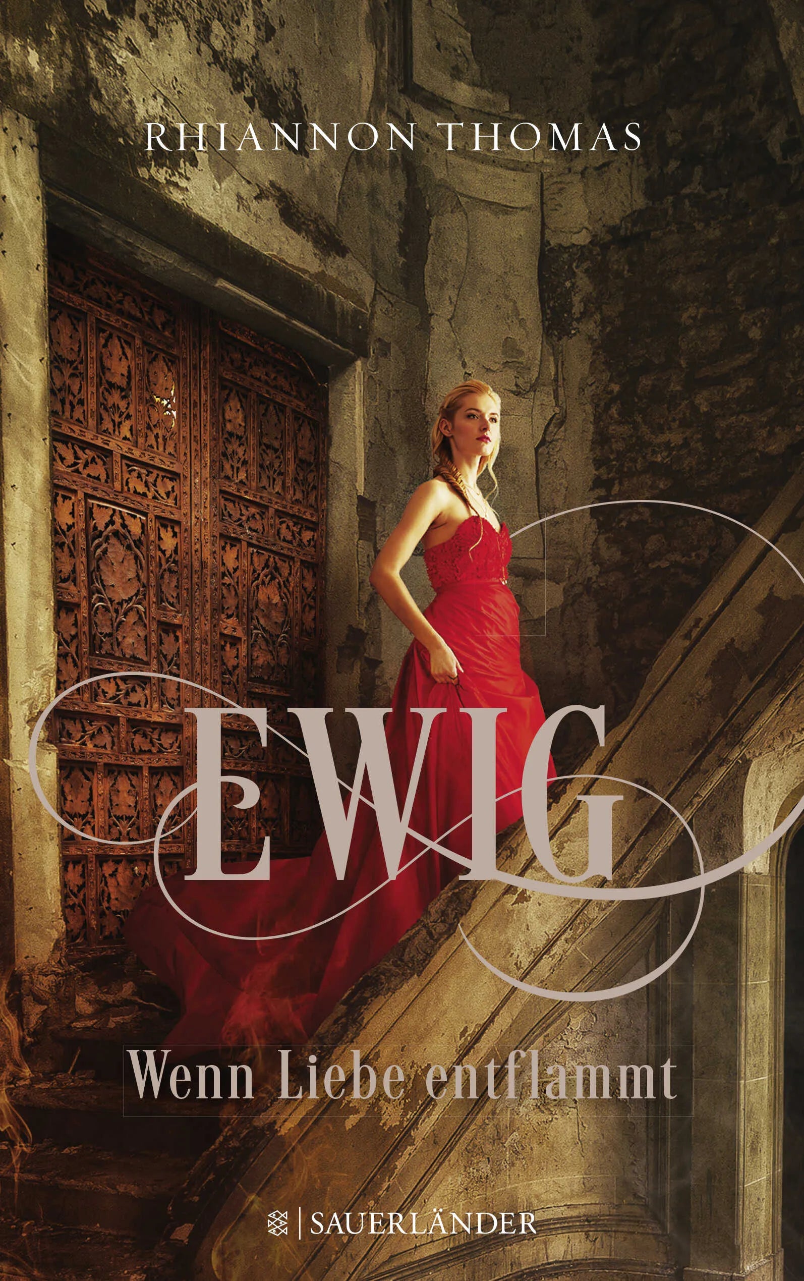 Buchcover von 'Ewig - Wenn Liebe entflammt' - Gebundene Ausgabe von Rhiannon Thomas