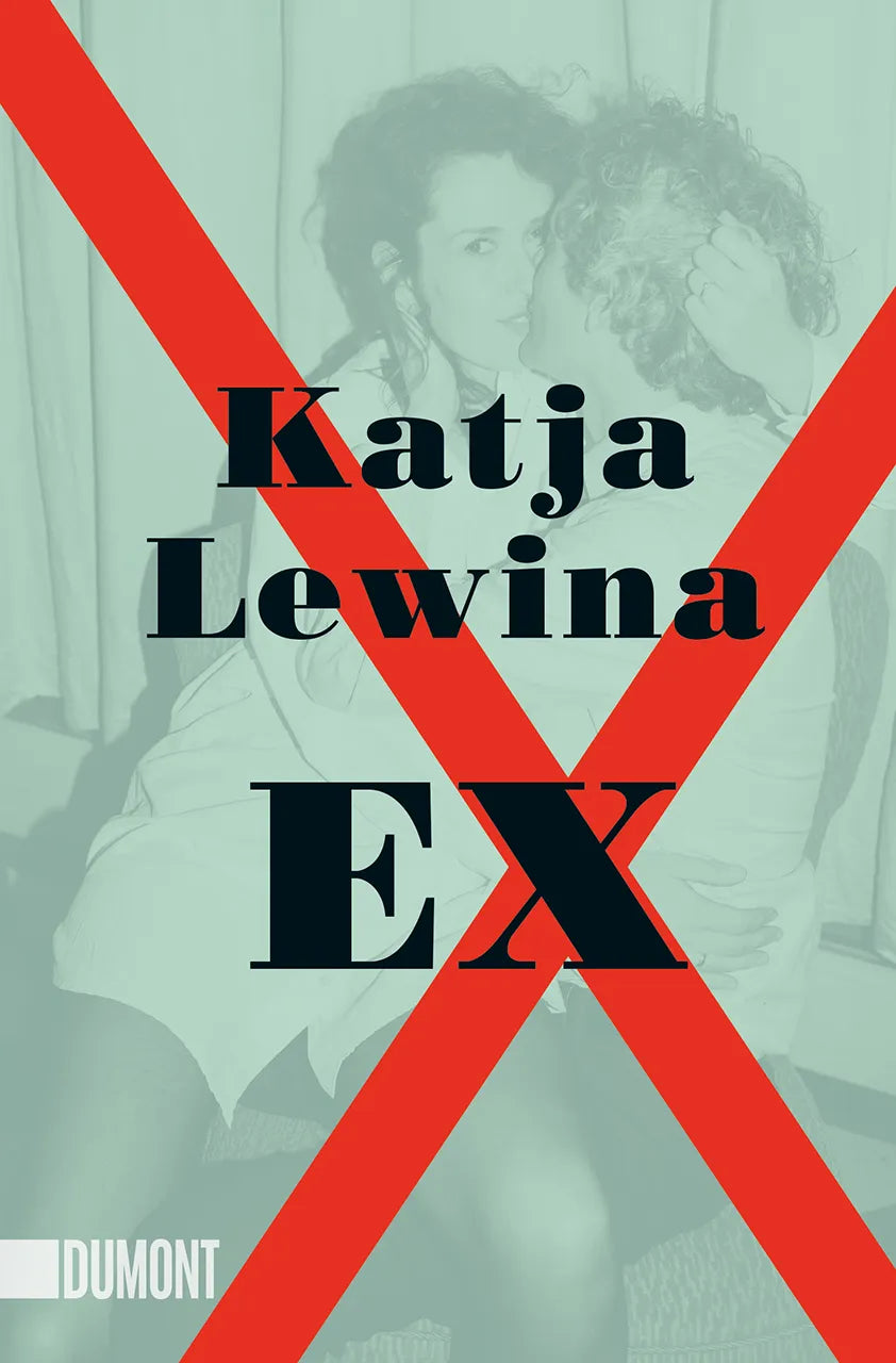 Buchcover von 'Ex' - Taschenbuch von Katja Lewina