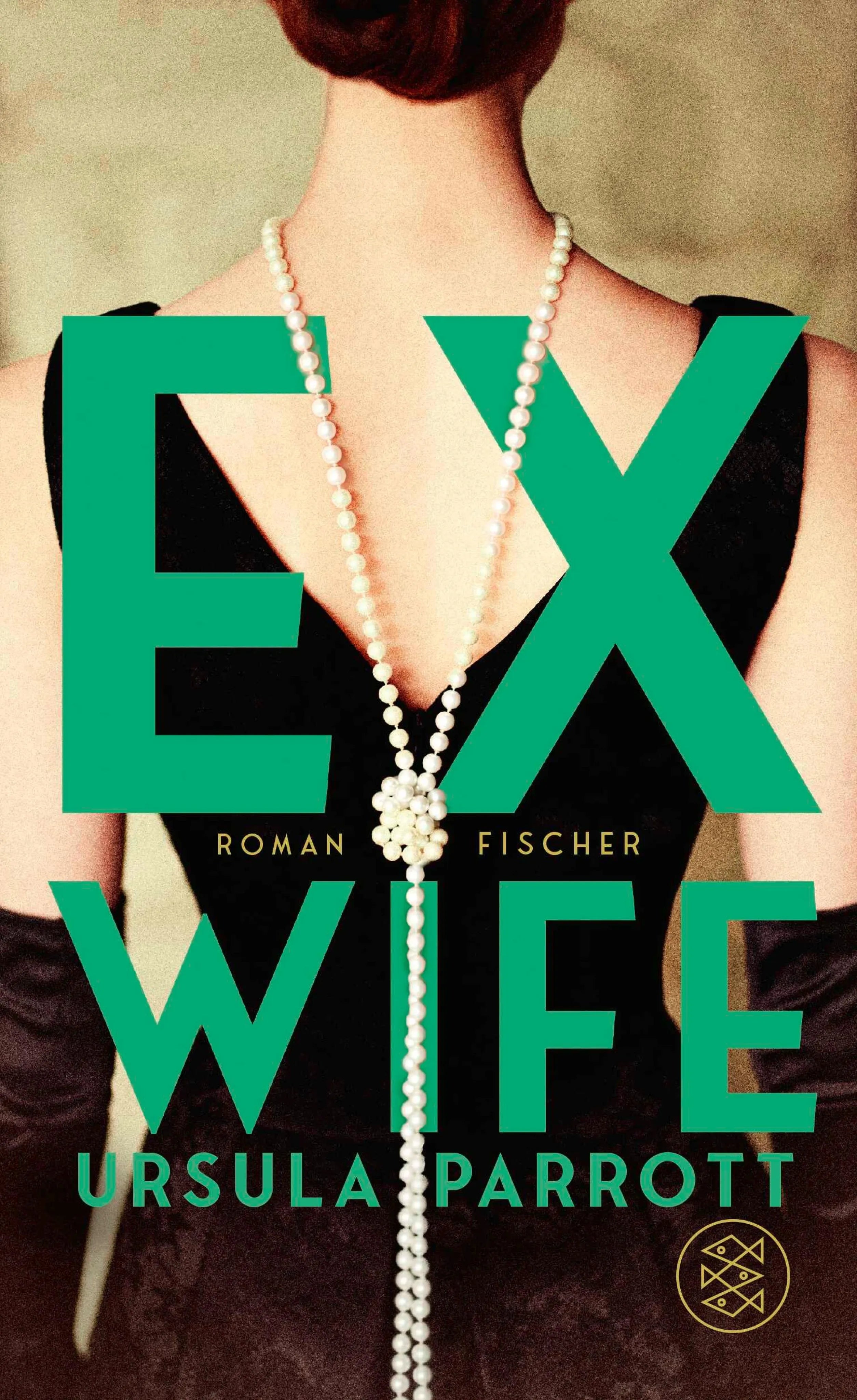 Cover: Ex-Wife (E-Book) von Ursula Parrott