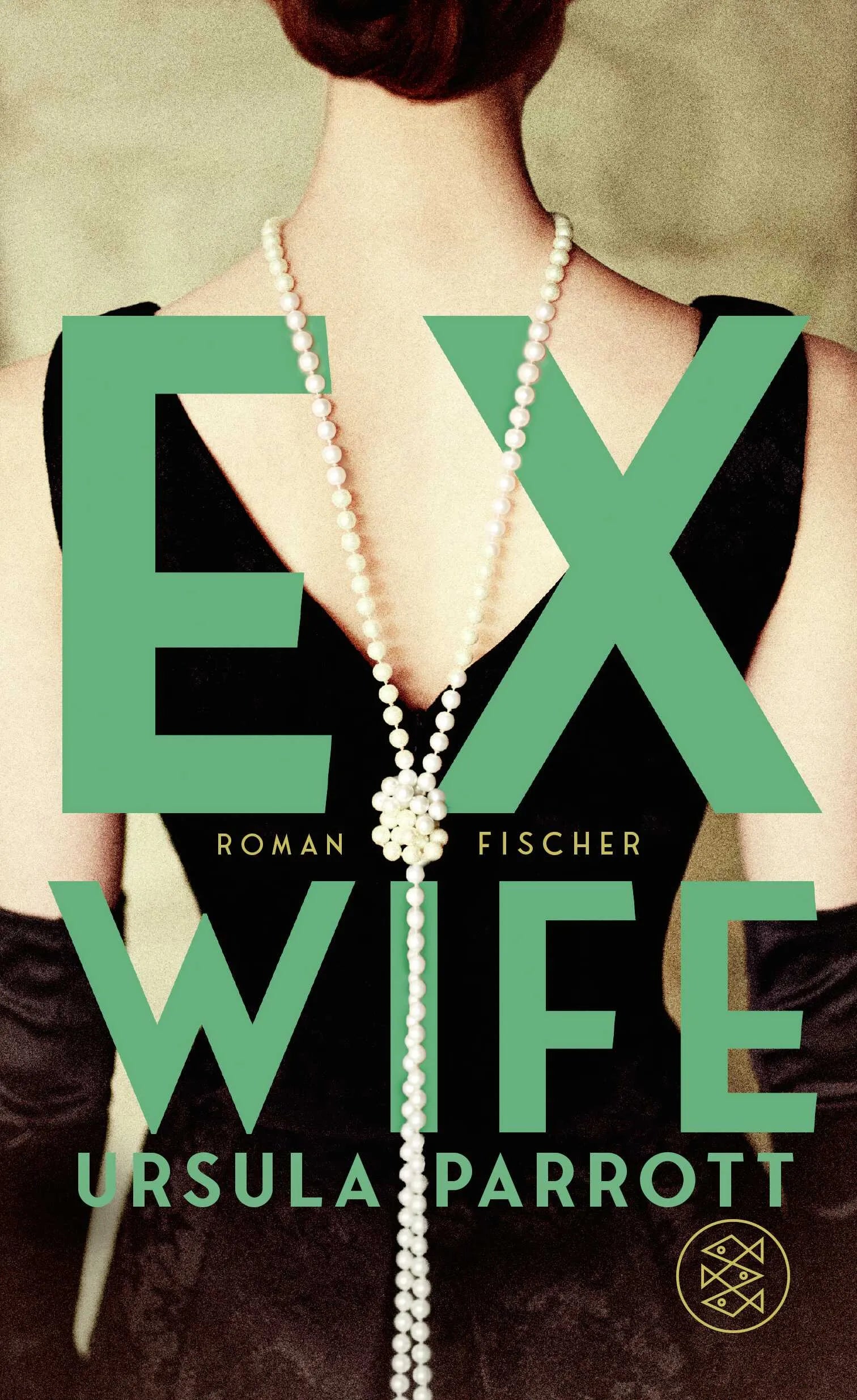 Buchcover von 'Ex-Wife' - Gebundene Ausgabe von Ursula Parrott