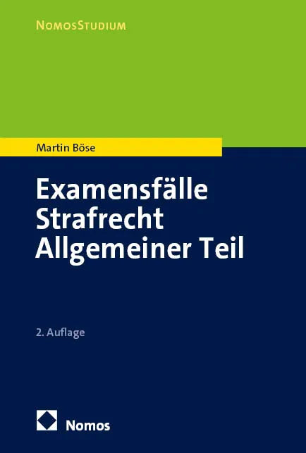 Cover: Examensfälle Strafrecht Allgemeiner Teil (E-Book) von Martin Böse