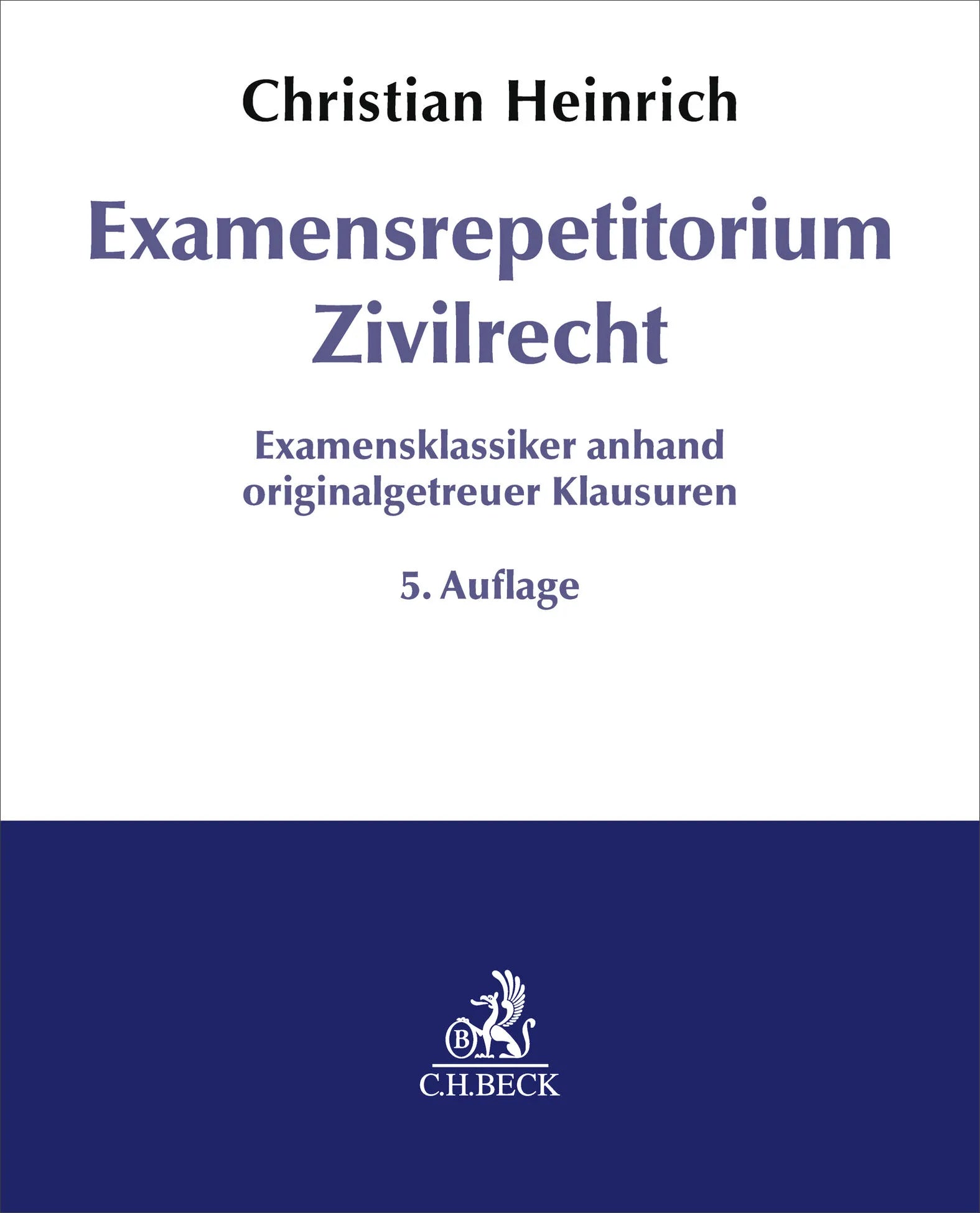 Buchcover von 'Examensrepetitorium Zivilrecht' - Taschenbuch von Christian Heinrich