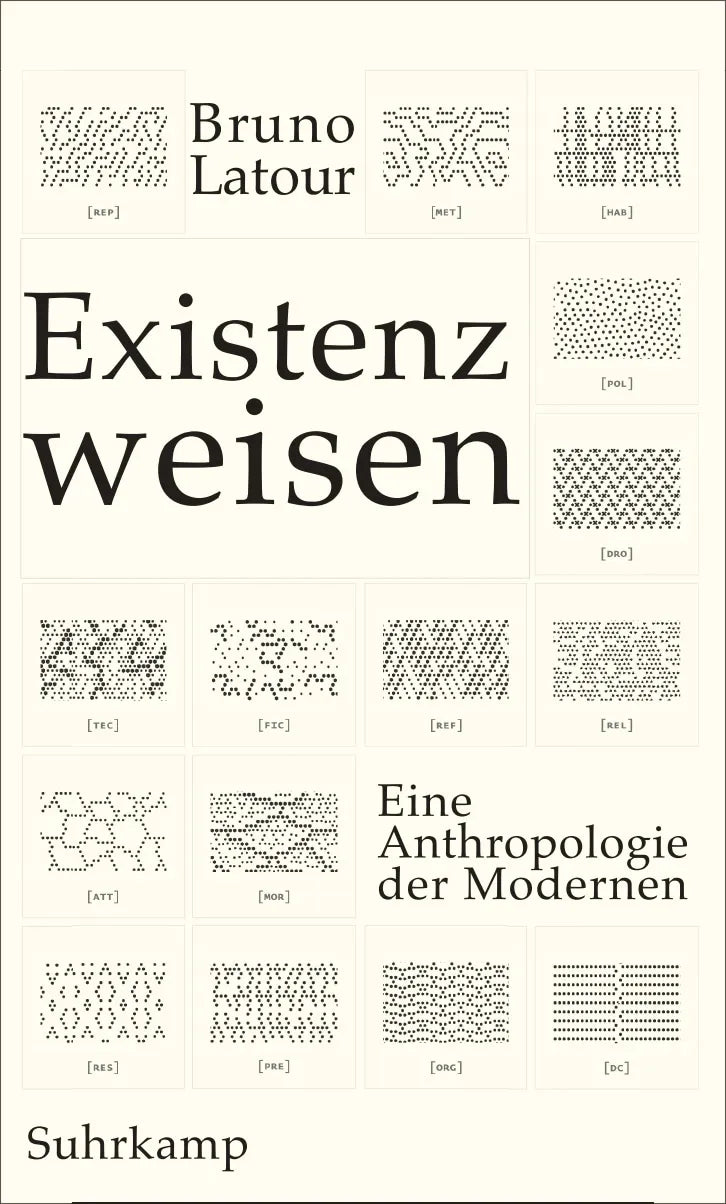 Buchcover von 'Existenzweisen' - Gebundene Ausgabe von Bruno Latour