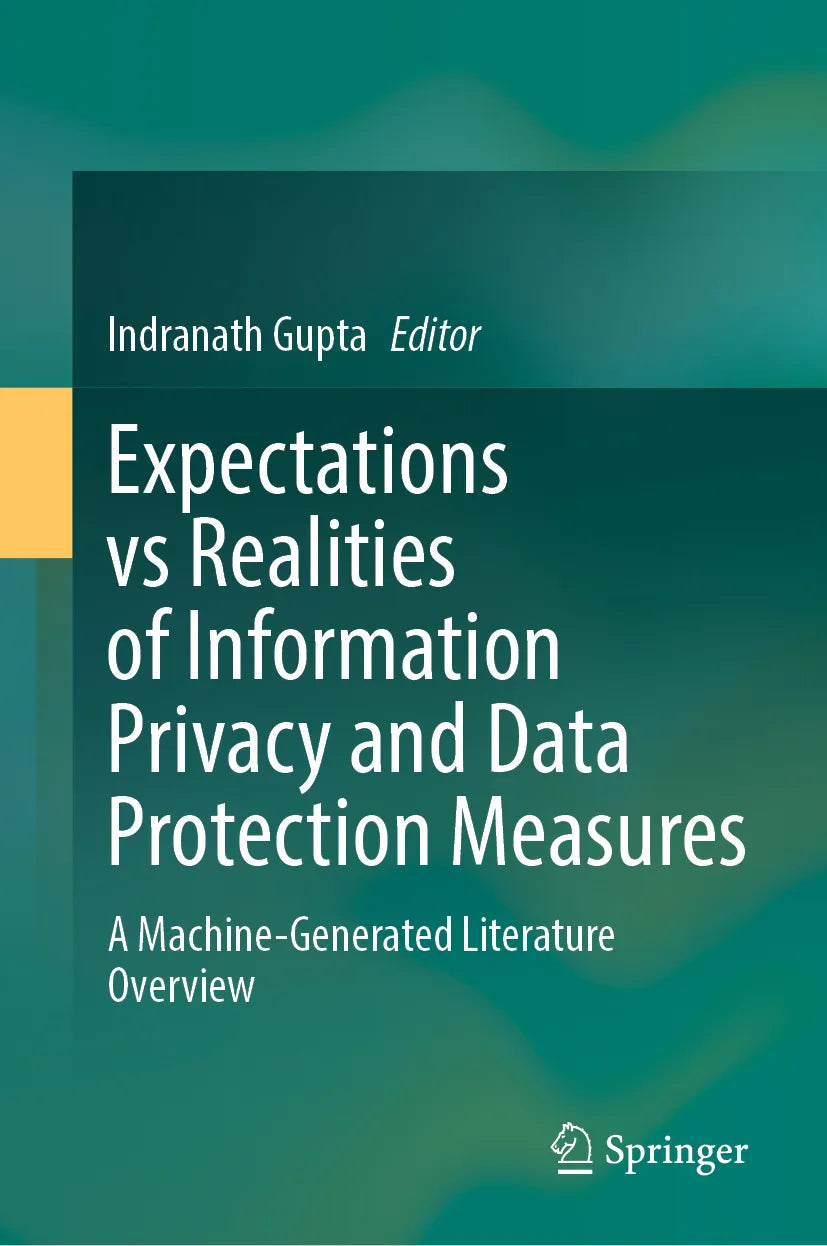 Cover: Expectations vs Realities of Information Privacy and Data Protection Measures (E-Book)