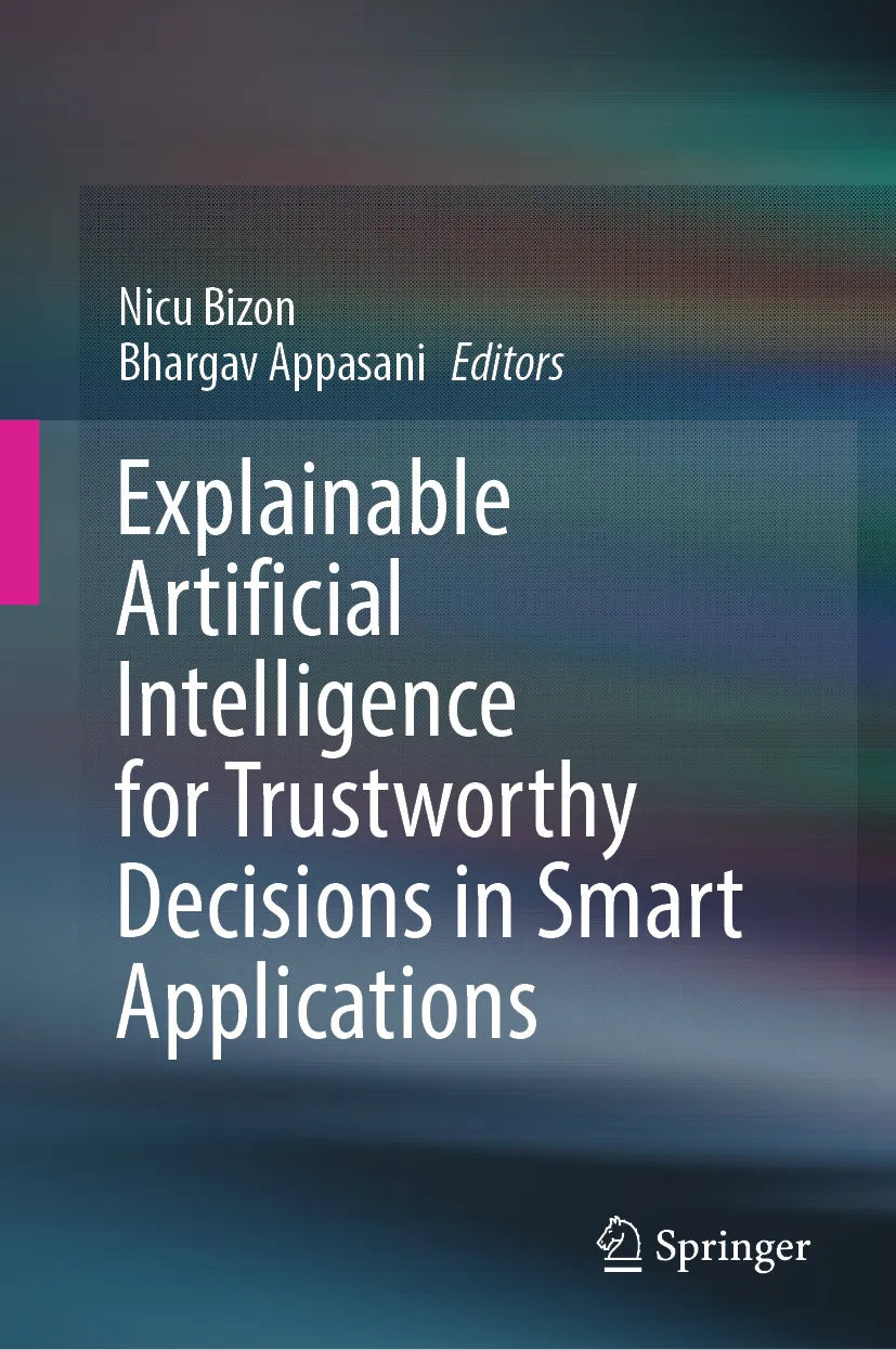 Cover: Explainable Artificial Intelligence for Trustworthy Decisions in Smart Applications (E-Book)