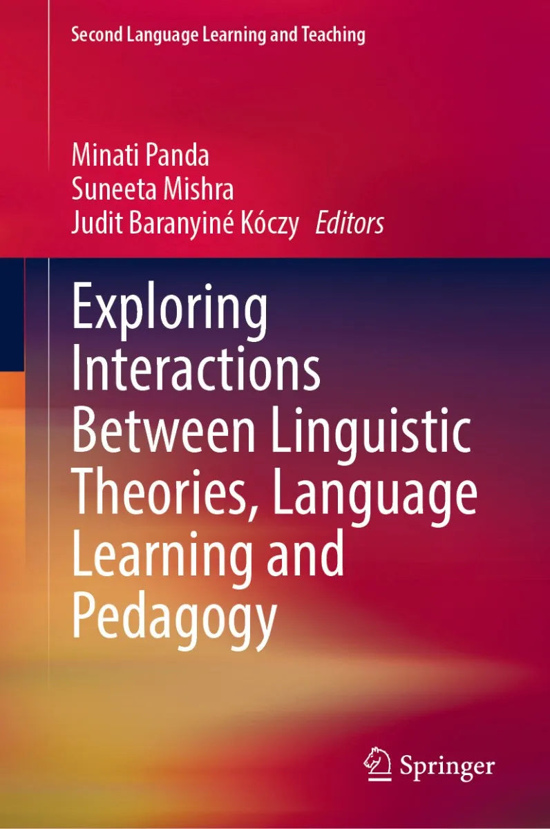 Cover: Exploring Interactions Between Linguistic Theories, Language Learning and Pedagogy (E-Book) von Minati Panda