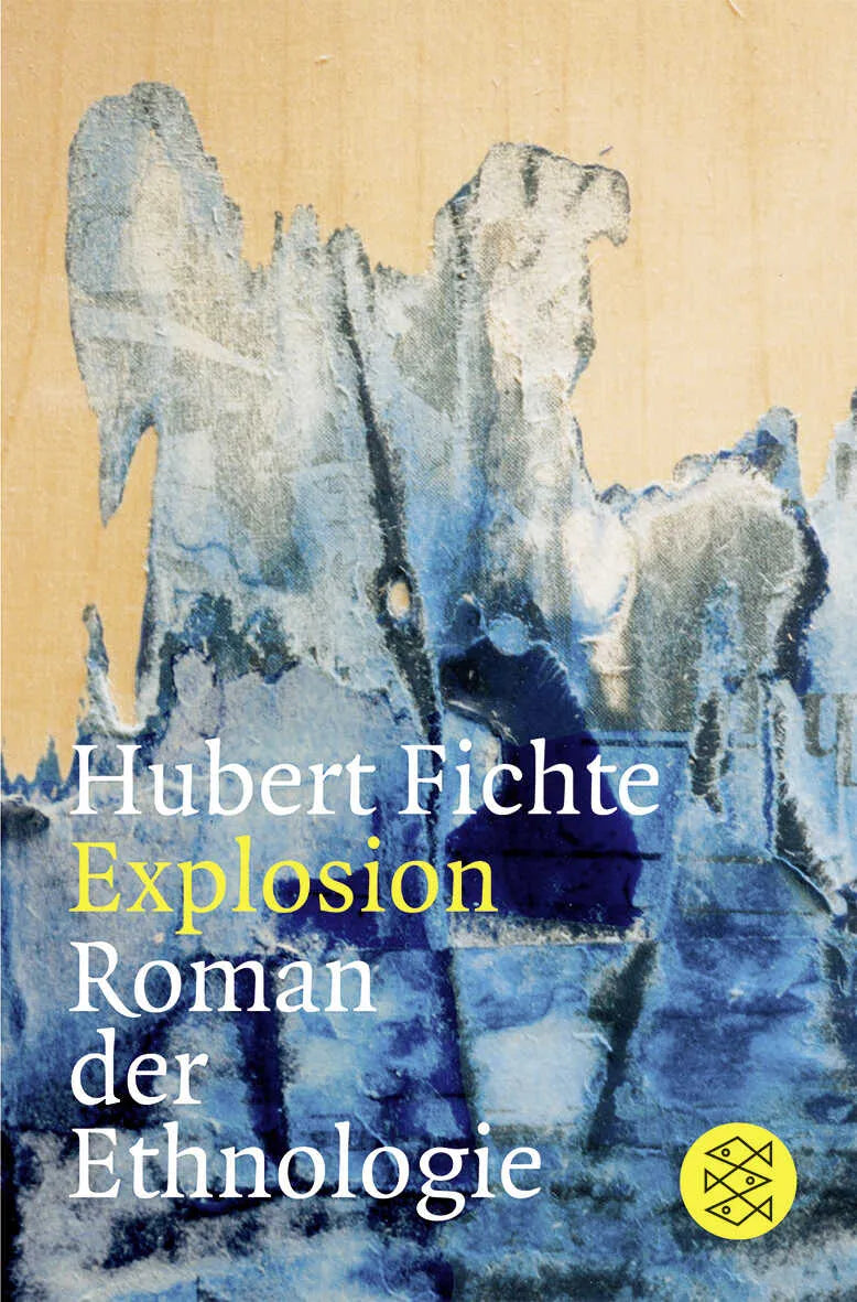 Buchcover von 'Explosion' - Taschenbuch von Hubert Fichte