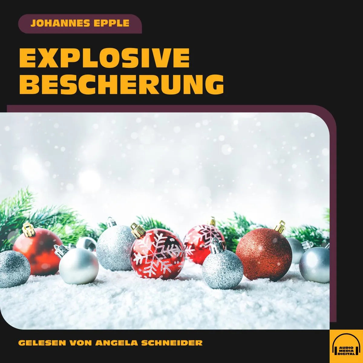 Cover: Explosive Bescherung (Hörbuch Download) von Johannes Epple