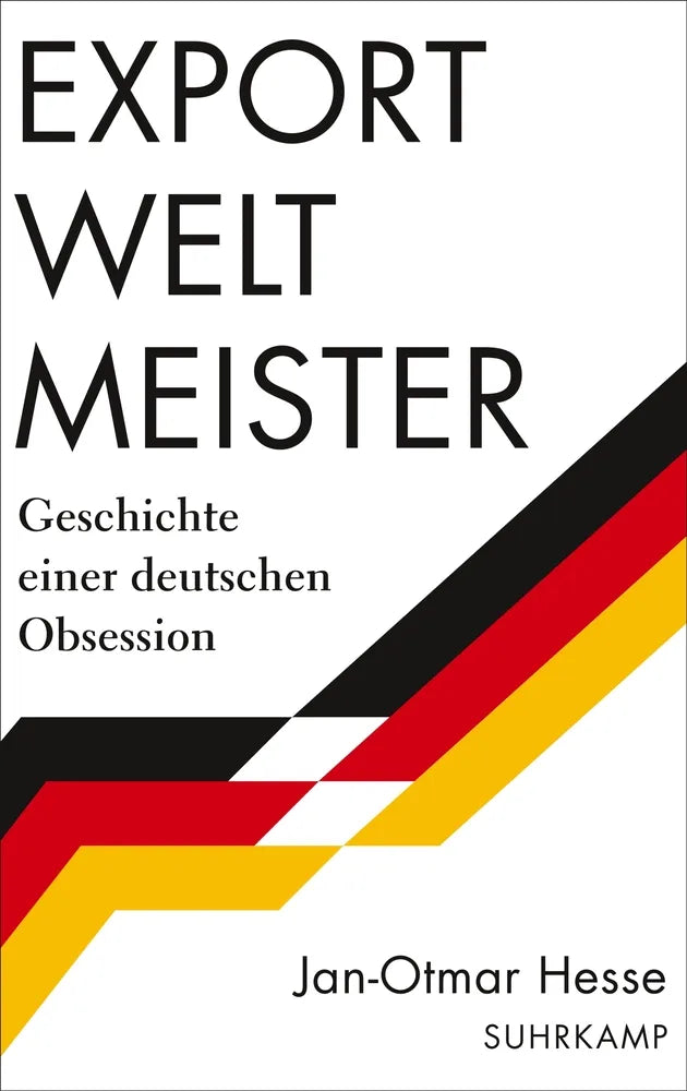 Cover: Exportweltmeister (E-Book) von Jan-Otmar Hesse