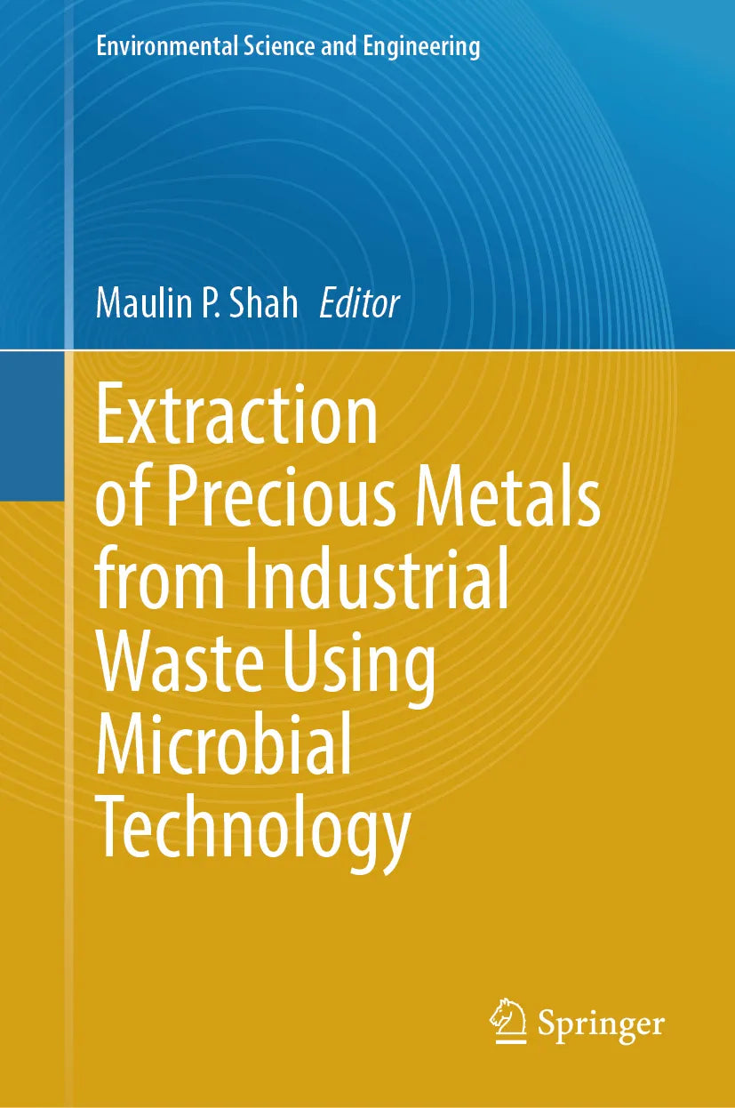 Cover: Extraction of Precious Metals from Industrial Waste Using Microbial Technology (E-Book)