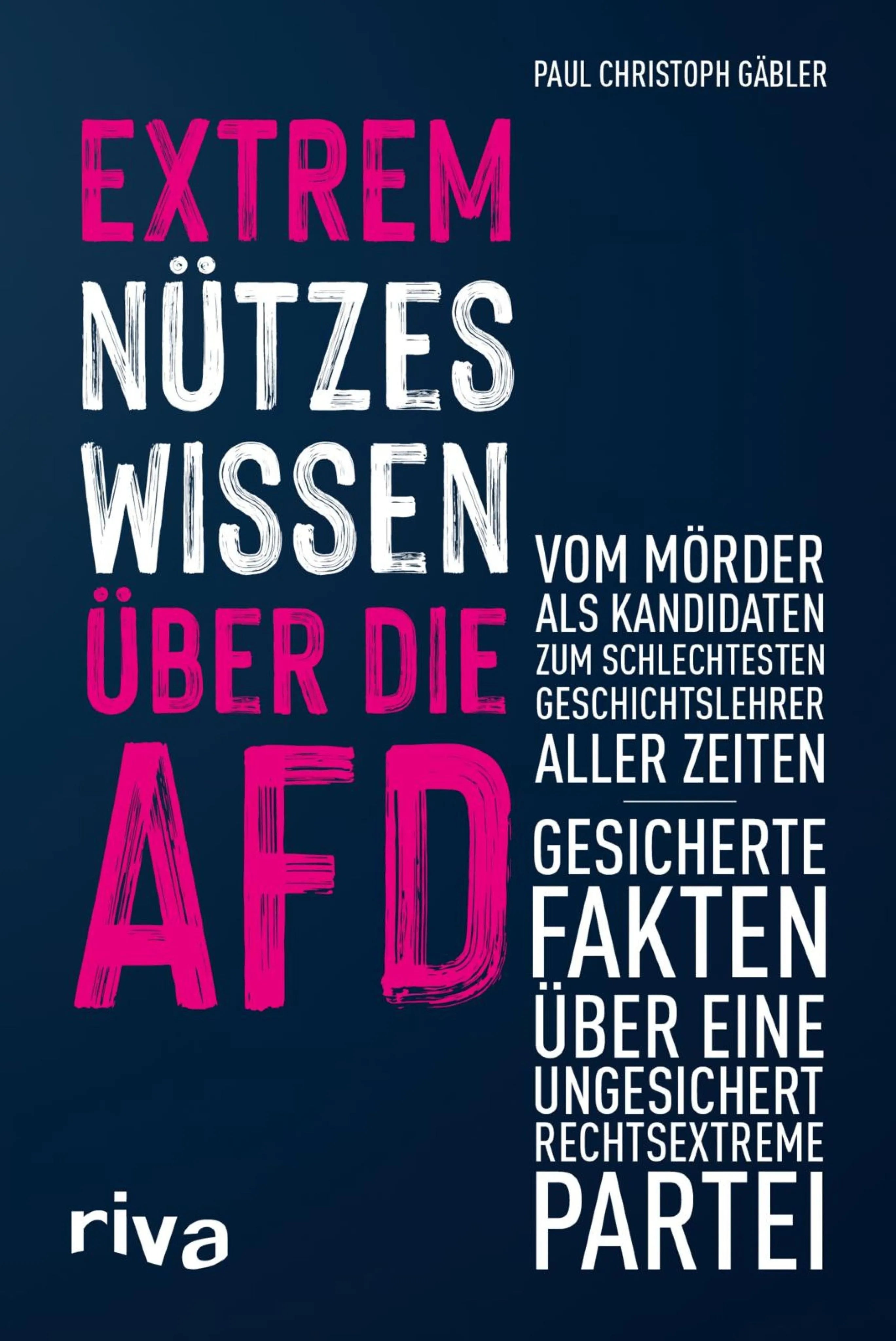 Cover: Extrem nützes Wissen über die AfD (E-Book) von Paul Christoph Gäbler