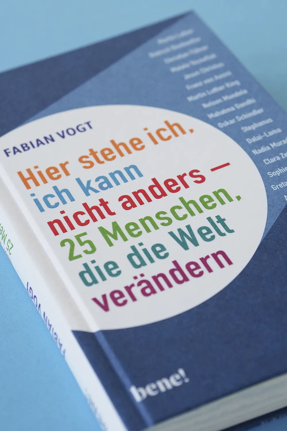 Produktansicht: Hier stehe ich, ich kann nicht anders – 25 Menschen, die die Welt verändern (Gebundene Ausgabe)
