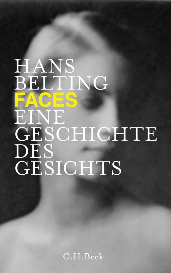 Buchcover von 'Faces' - Gebundene Ausgabe von Hans Belting