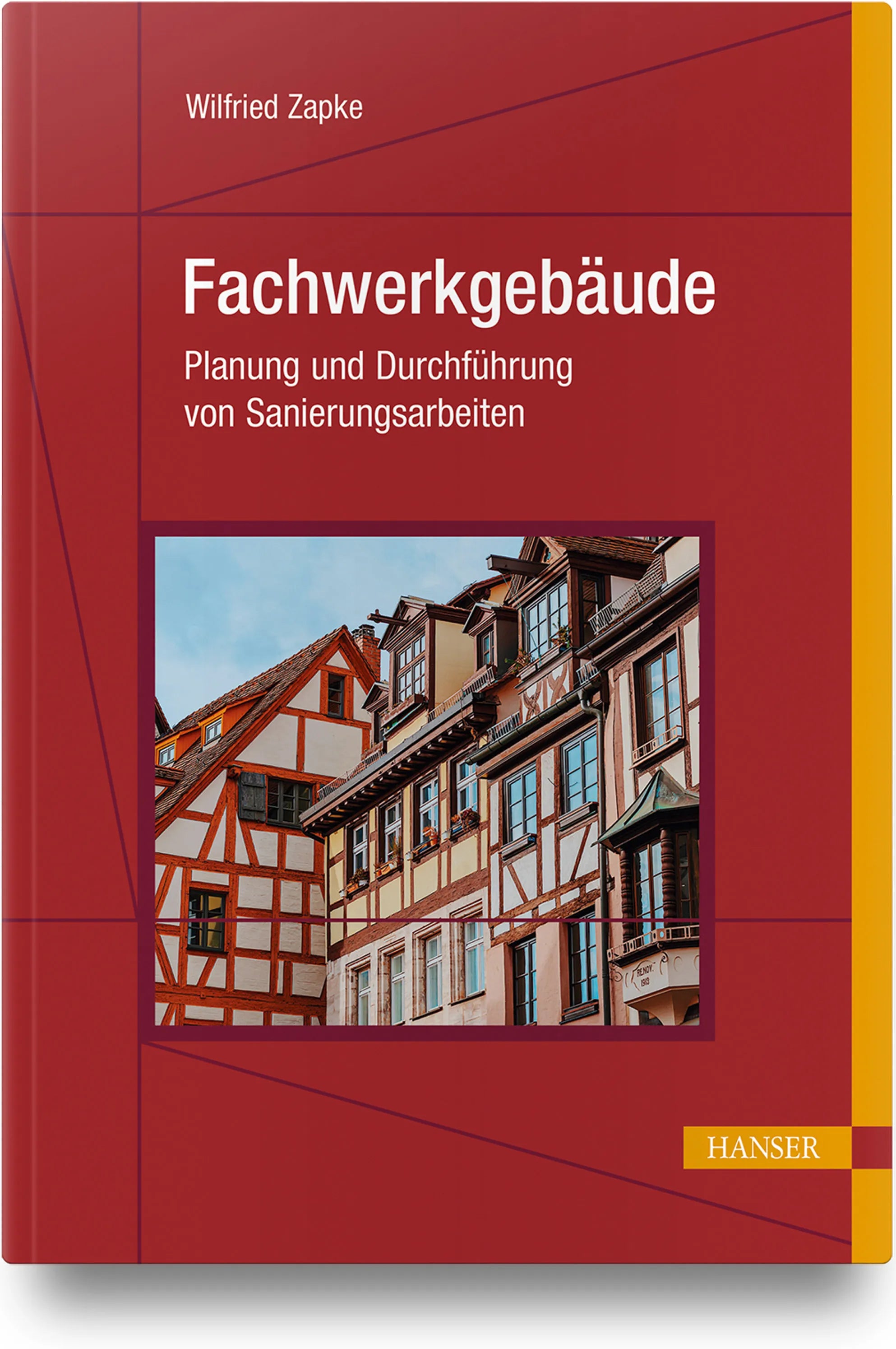 Buchcover von 'Fachwerkgebäude' - Gebundene Ausgabe von Wilfried Zapke