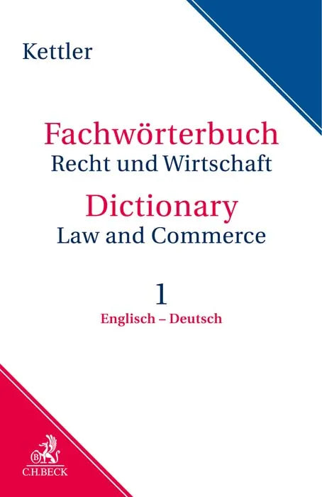 Cover: Fachwörterbuch Recht & Wirtschaft Band I: Englisch - Deutsch (Hardcover) von Stefan Kettler