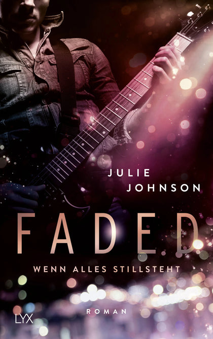 Buchcover von 'Faded - Wenn alles stillsteht' - Paperback von Julie Johnson