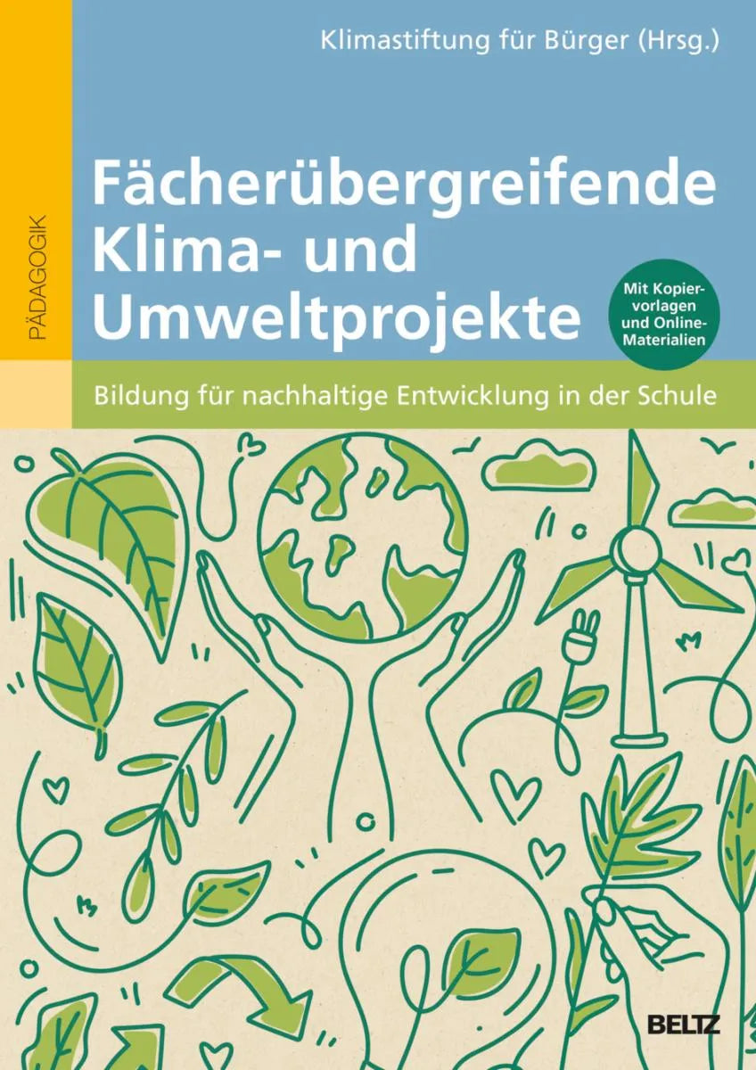 Cover: Fächerübergreifende Klima- und Umweltprojekte (E-Book) von Klimastiftung für Bürger