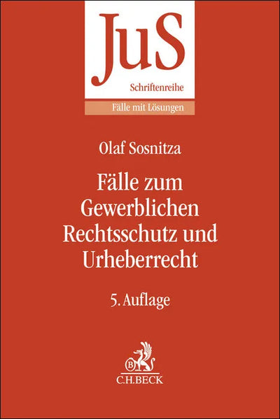 Fälle zum Gewerblichen Rechtsschutz und Urheberrecht