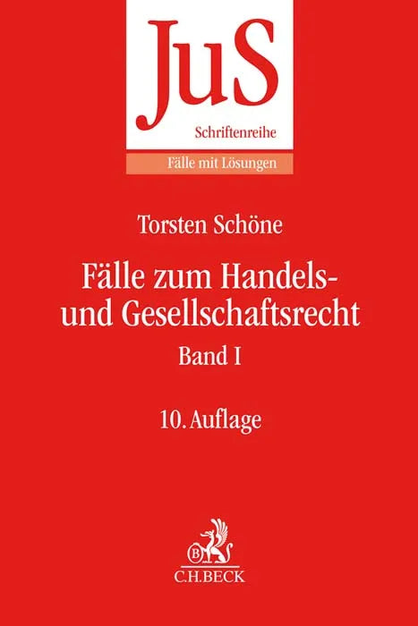 Buchcover von 'Fälle zum Handels- und Gesellschaftsrecht Band I' - Taschenbuch von Torsten Schöne