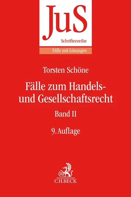 Buchcover von 'Fälle zum Handels- und Gesellschaftsrecht Band II' - Taschenbuch von Torsten Schöne