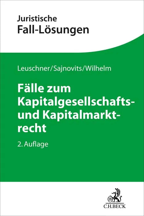 Buchcover von 'Fälle zum Kapitalgesellschafts- und Kapitalmarktrecht' - Taschenbuch von Lars Leuschner