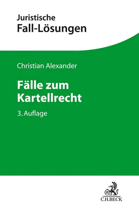 Buchcover von 'Fälle zum Kartellrecht' - Taschenbuch von Christian Alexander