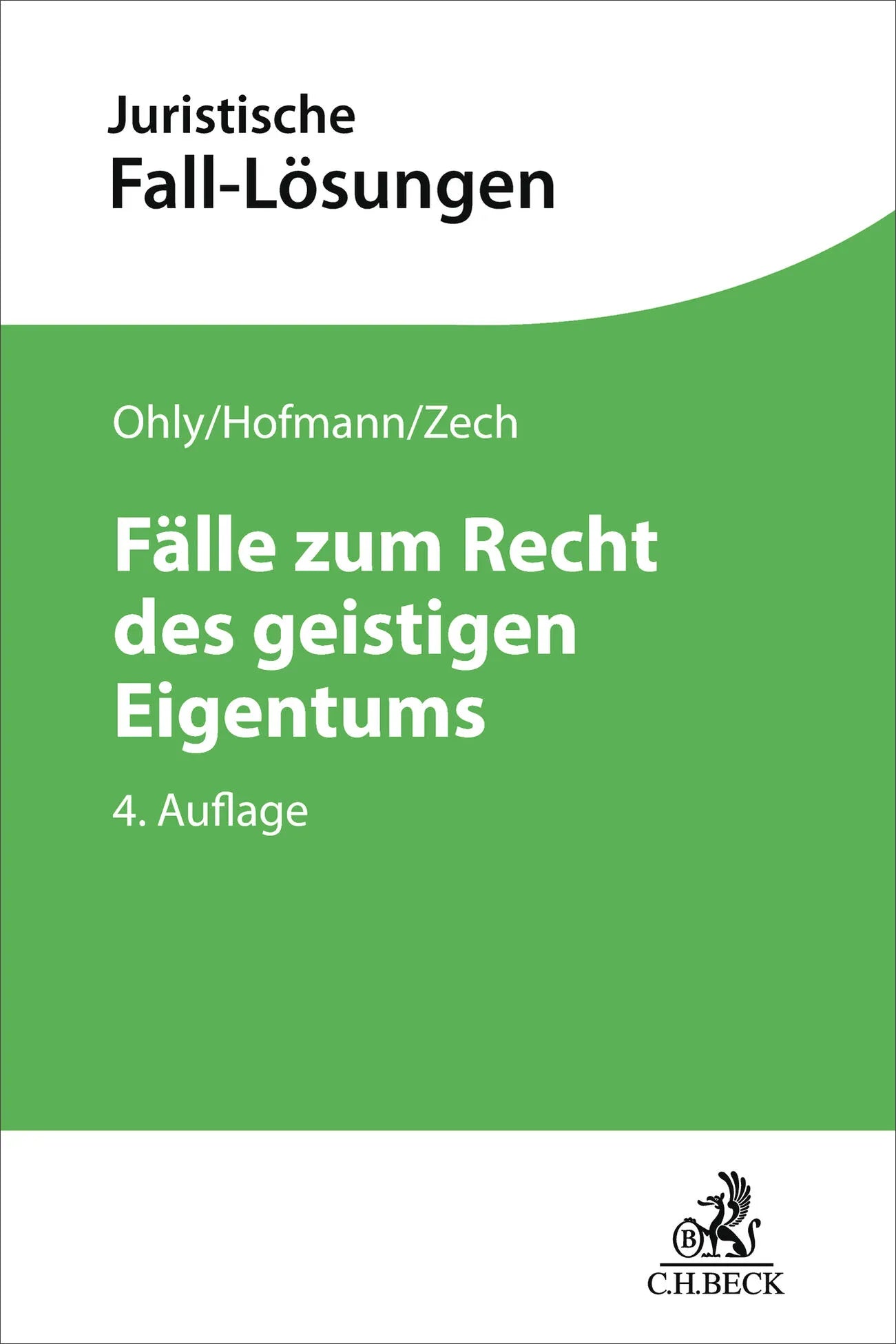 Cover: Fälle zum Recht des geistigen Eigentums (Taschenbuch) von Ansgar Ohly