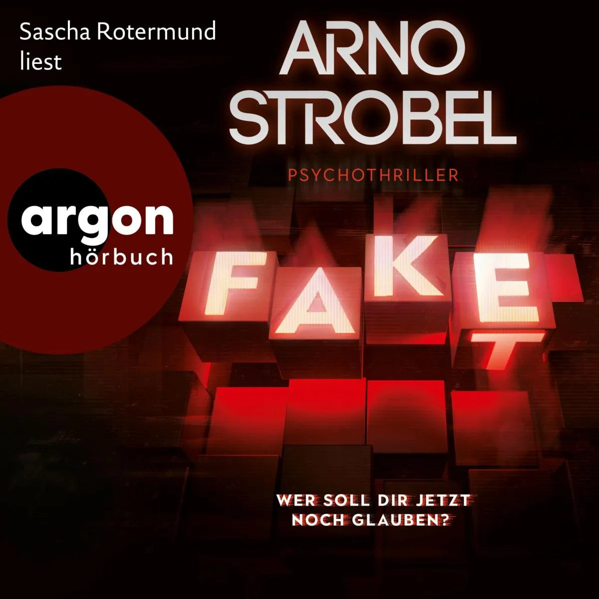 Cover: Fake (Hörbuch Download) von Arno Strobel