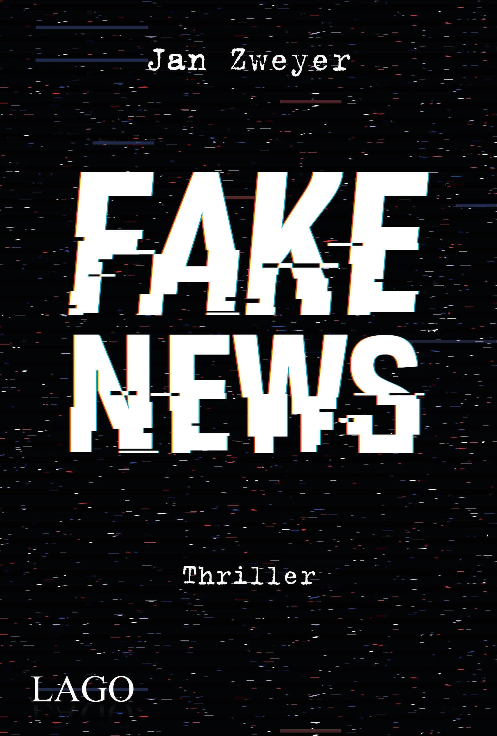 Buchcover von 'Fake News' - Paperback von Jan Zweyer