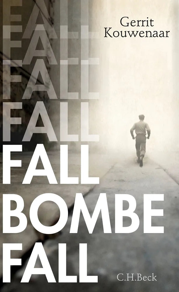 Cover: Fall, Bombe, fall (E-Book) von Gerrit Kouwenaar