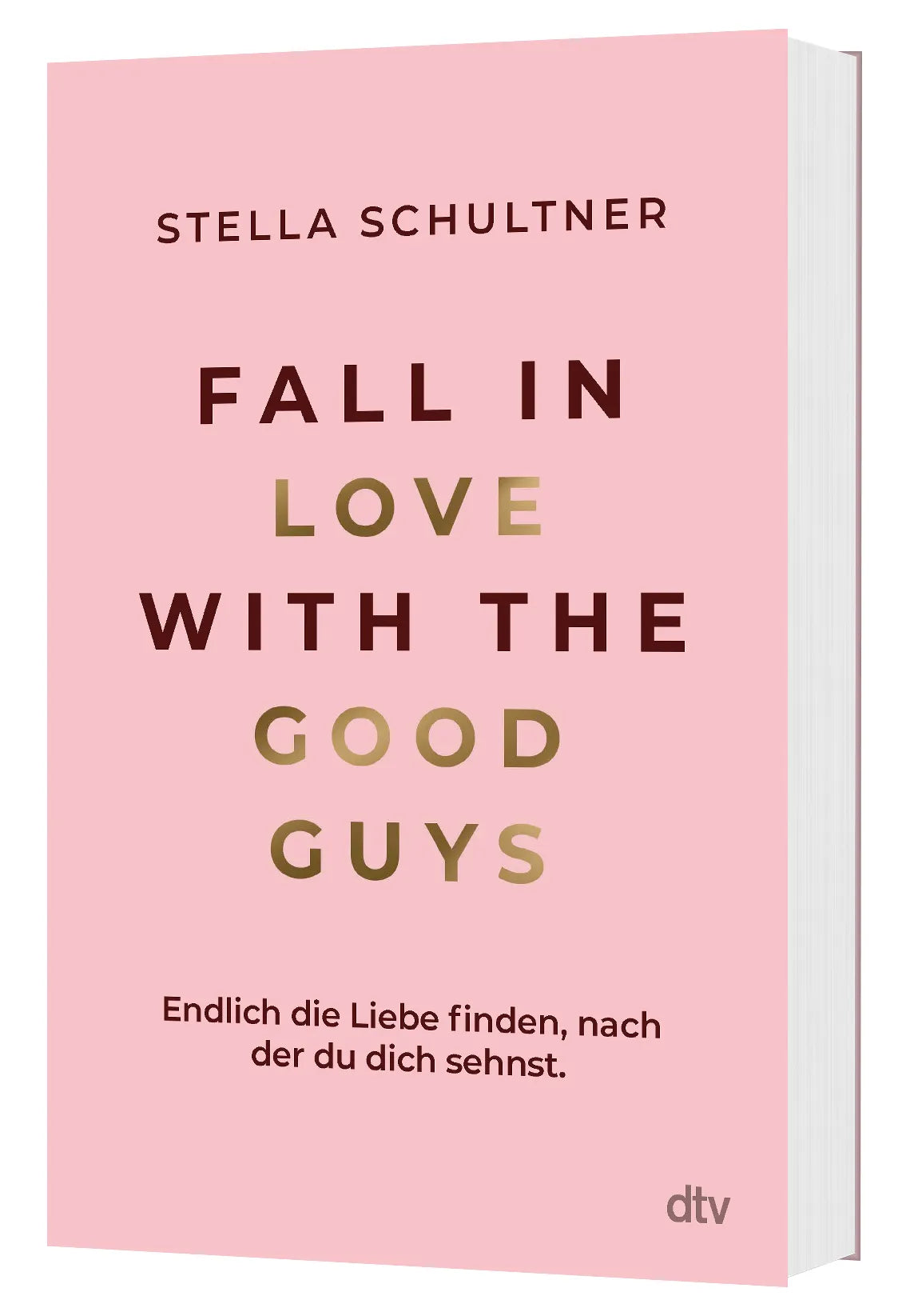 Detailansicht: Fall in Love with the Good Guys (Paperback)