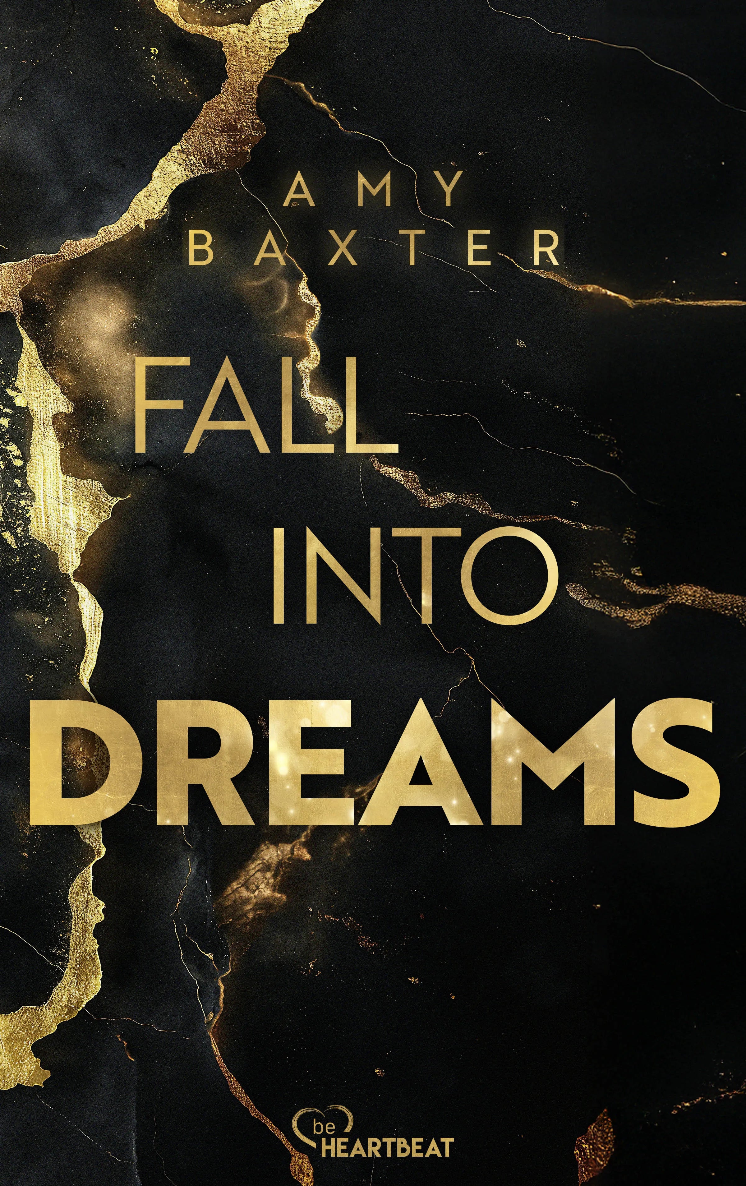 Cover: Fall into Dreams (E-Book) von Amy Baxter