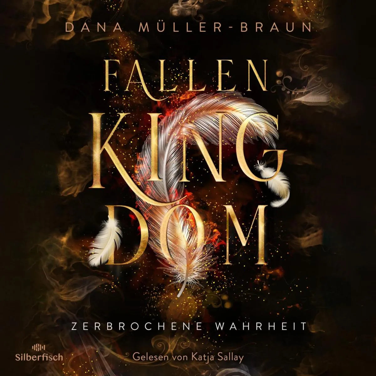 Cover: Fallen Kingdom  2: Zerbrochene Wahrheit (Hörbuch Download) von Dana Müller-Braun