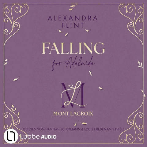 Falling for Adelaide - Mont Lacroix, Teil 2