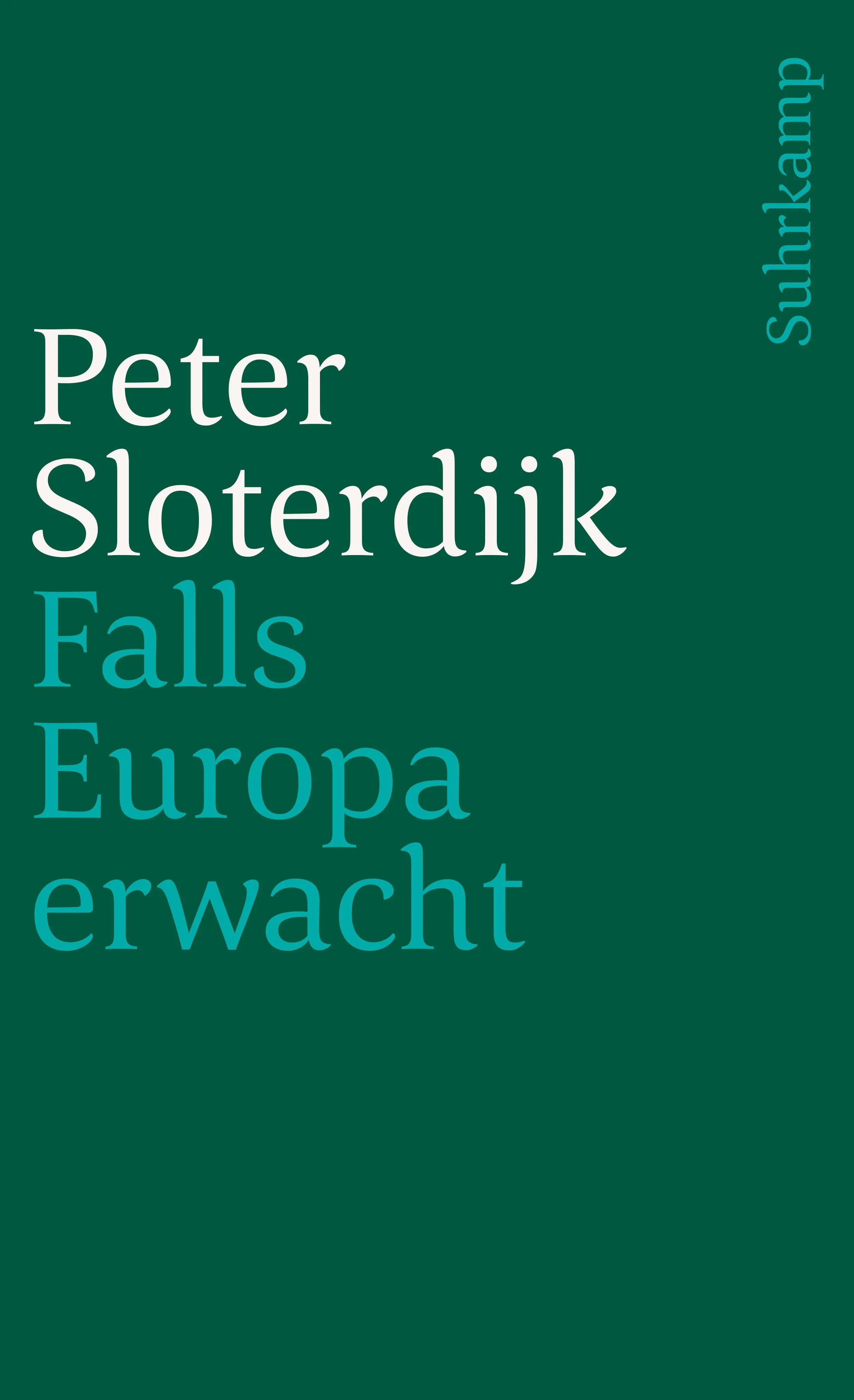 Buchcover von 'Falls Europa erwacht' - Taschenbuch von Peter Sloterdijk
