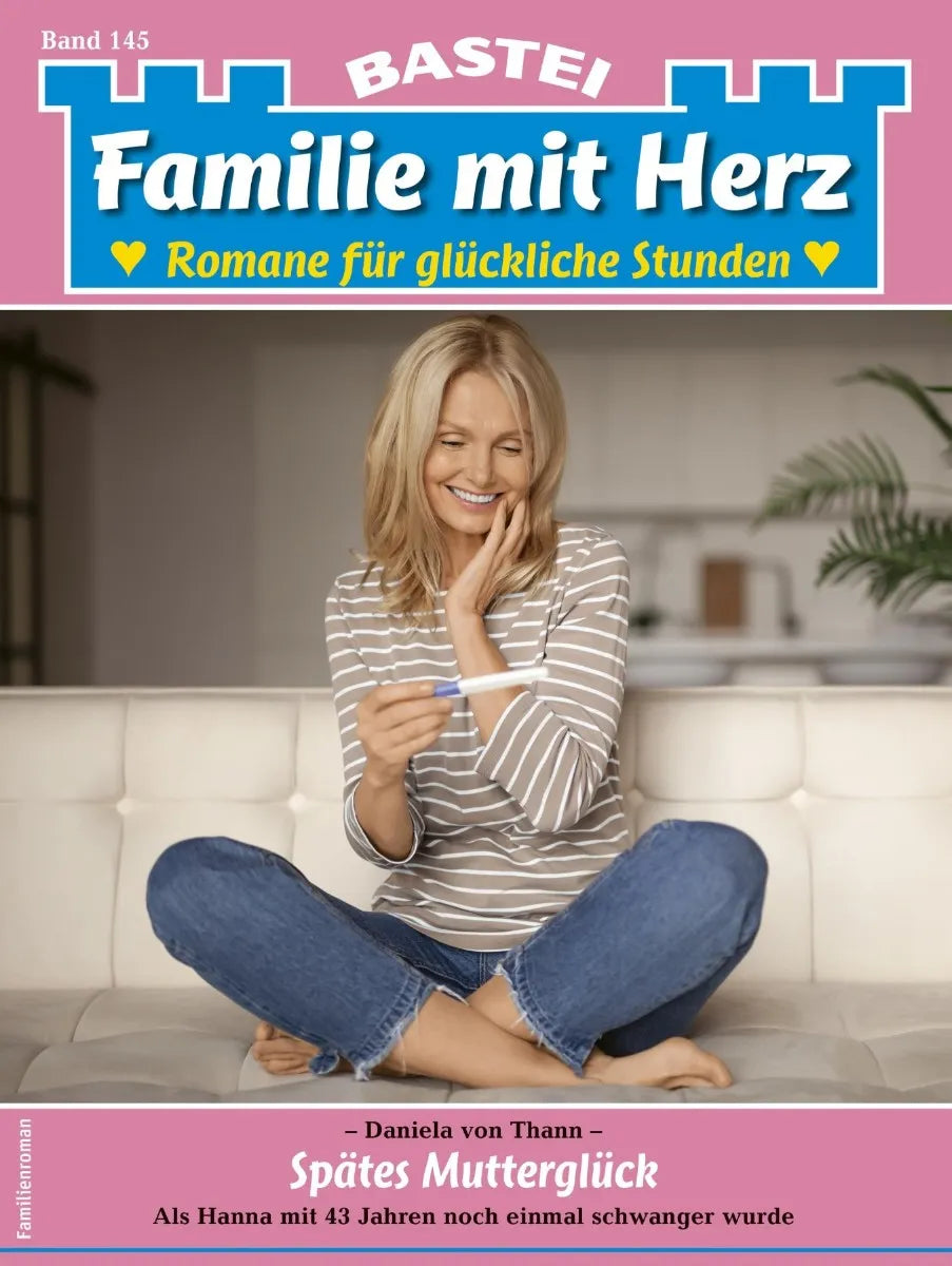 Cover: Familie mit Herz 145 (E-Book) von Daniela von Thann