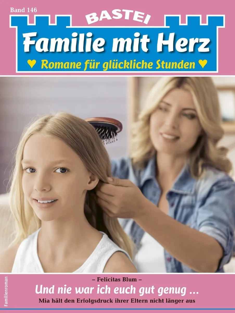 Cover: Familie mit Herz 146 (E-Book) von Felicitas Blum