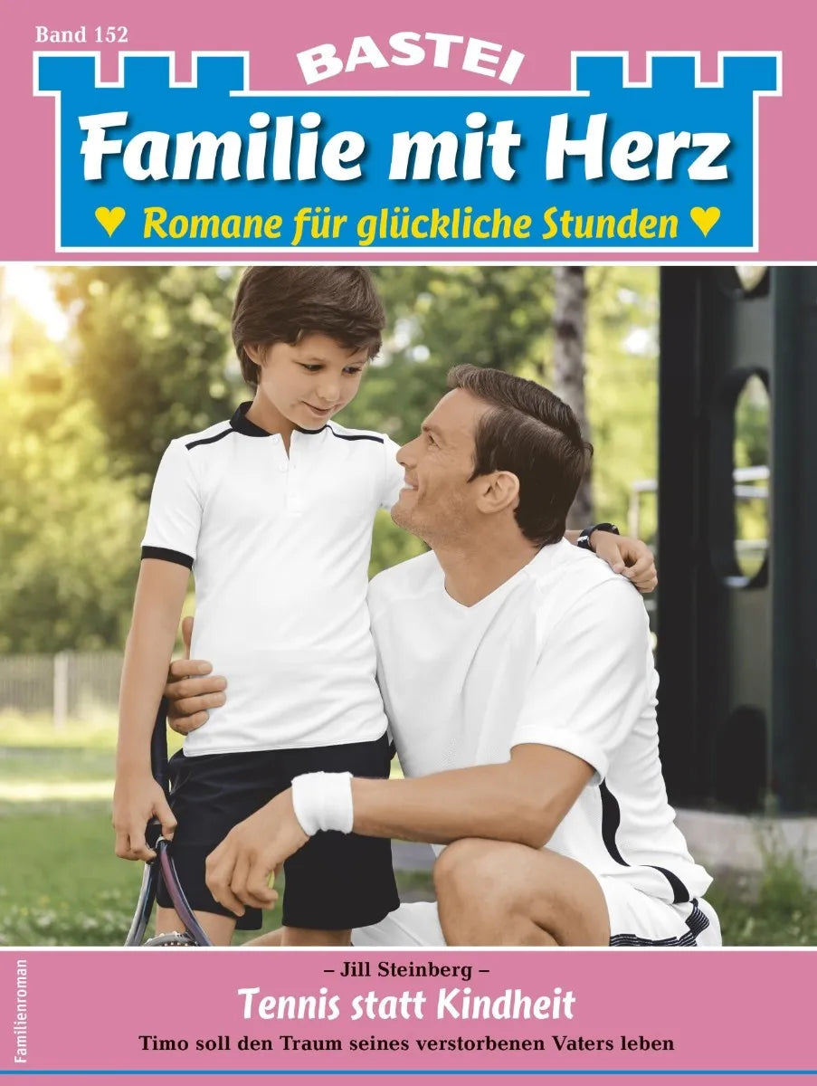 Cover: Familie mit Herz 152 (E-Book) von Jill Steinberg