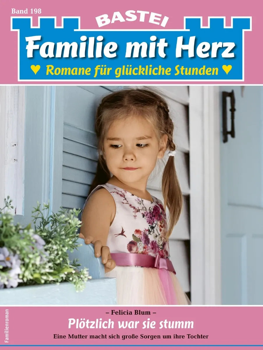 Cover: Familie mit Herz 198 (E-Book) von Felicia Blum