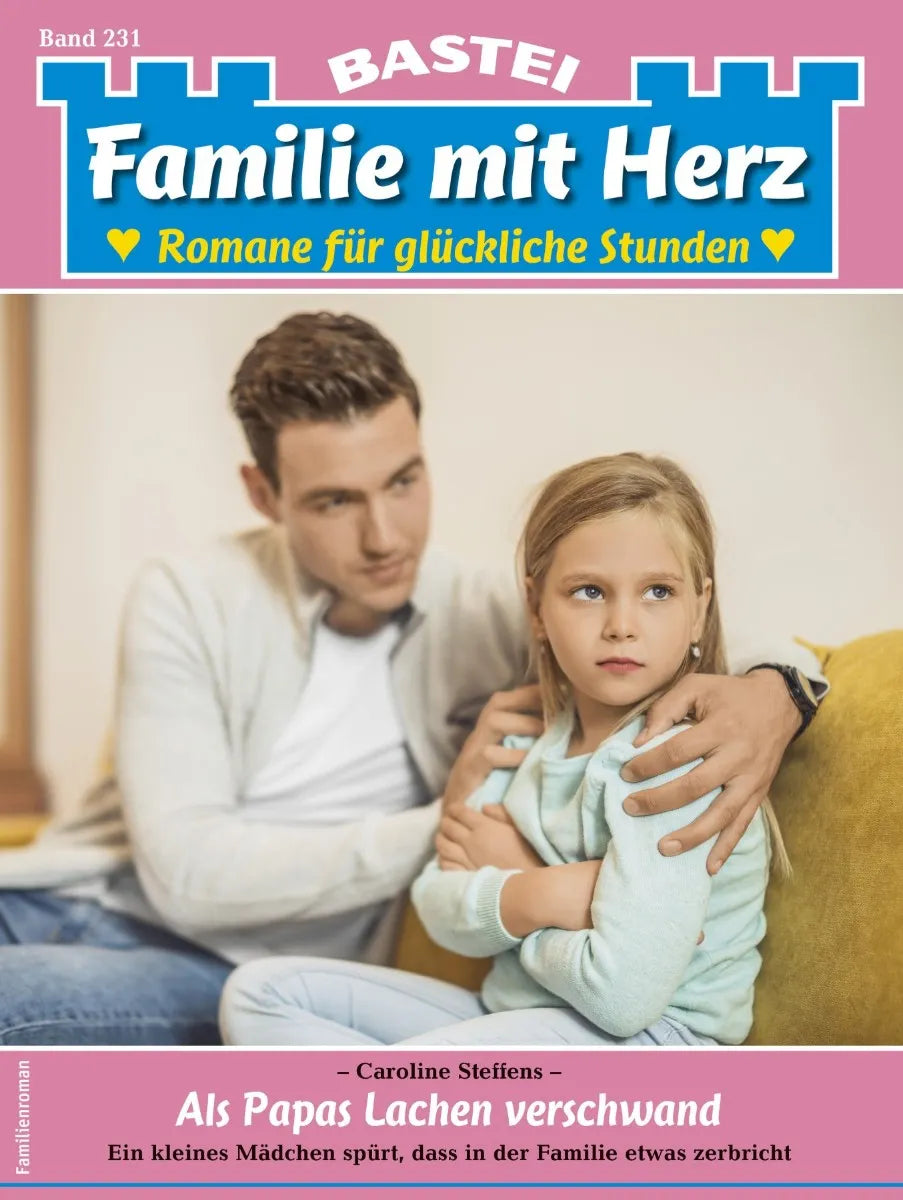 Cover: Familie mit Herz 231 (E-Book) von Caroline Steffens