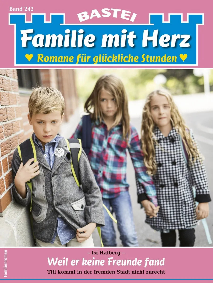 Cover: Familie mit Herz 242 (E-Book) von Isi Halberg