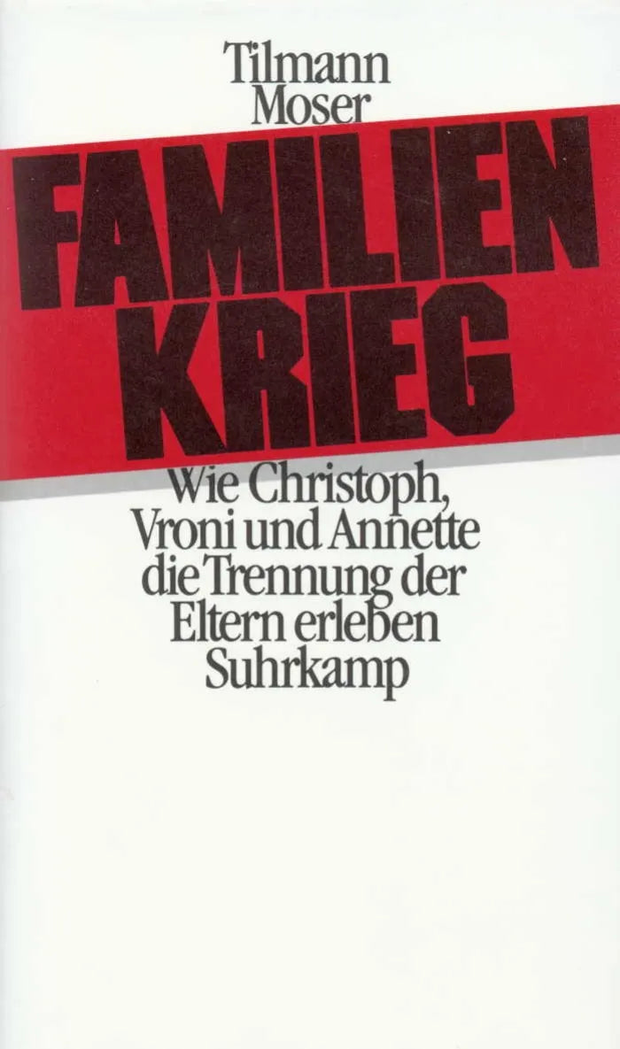 Buchcover von 'Familienkrieg' - Gebundene Ausgabe von Tilmann Moser