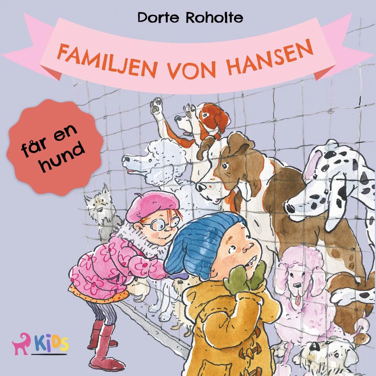 Cover: Familjen von Hansen får en hund (Hörbuch Download) von Dorte Roholte