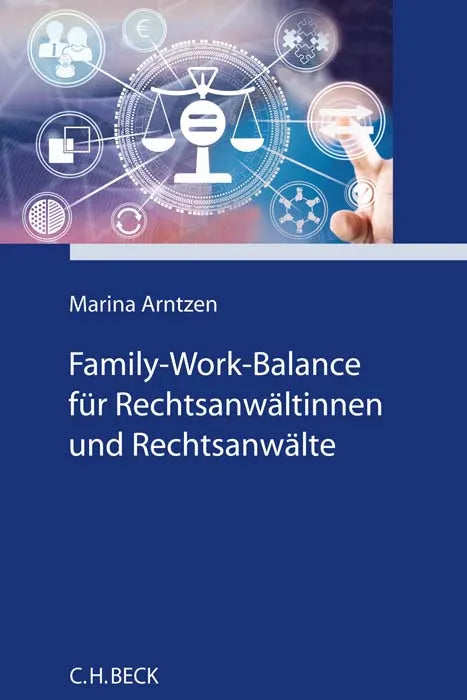 Buchcover von 'Family-Work-Balance für Rechtsanwältinnen und Rechtsanwälte' - Taschenbuch von Marina Arntzen
