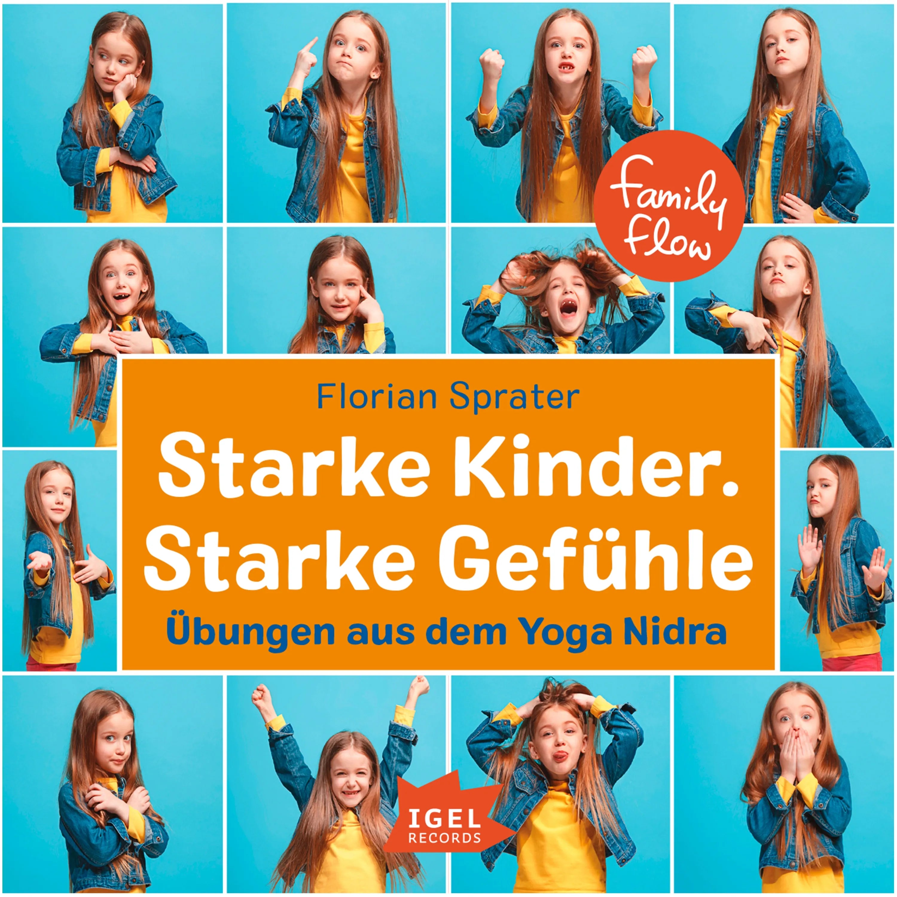 Cover: FamilyFlow. Starke Kinder. Starke Gefühle (Hörbuch Download) von Florian Sprater